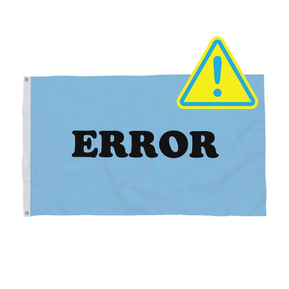 A flag that says error.